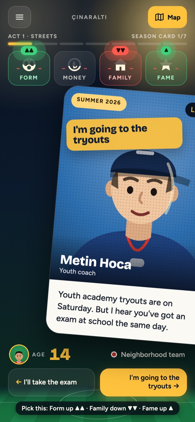 Game screen: Metin Hoca's card swiped right: "I'm going to the tryouts"